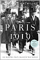 Paris 1919: Six Months That Changed the World