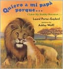 Quiero a mi papá porque... (I Love My Daddy Because...)