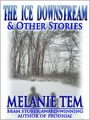 The Ice Downstream