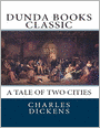A Tale of Two Cities (Dunda Books Classic)