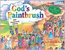 God's Paintbrush: 10th Anniversary Edition