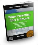 Better Parenting After A Divorce