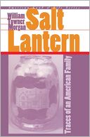 Salt Lantern: Traces of an American Family