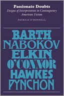 Passionate Doubts: Designs of Interpretation in Contemporary American Fiction