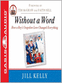 Without a Word: How a Boy's Unspoken Love Changed Everything