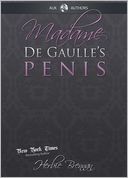 Madame de Gaulle's Penis