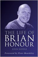 The Life of Brian Honour