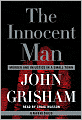 The Innocent Man: Murder and Injustice in a Small Town