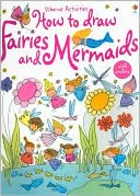 Usborne Activities How to Draw Fairies and Mermaids