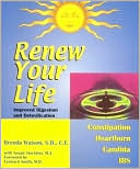 Renew Your Life: Improved Digestion and Detoxification