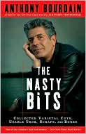 Nasty Bits: Collected Varietal Cuts, Usable Trim, Scraps, and Bones