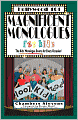 Magnificent Monologues for Kids: The Kids' Monologue Source for Every Occasion!