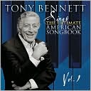 Tony Bennett Sings the Ultimate American Songbook, Vol. 1