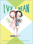 Ivy and Bean (Ivy and Bean Series #1) (Enhanced Edition)