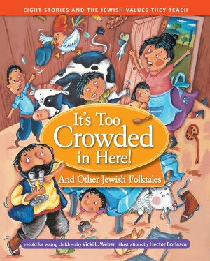 It's Too Crowded in Here!: And Other Jewish Folktales