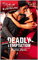 Deadly Temptation [Silhouette Romantic Suspense Series #1493]