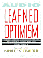 Learned Optimism: How to Change Your Mind and Your Life
