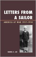 Letters from a Sailor: America at War 1917D1918