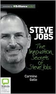 The Innovation Secrets of Steve Jobs