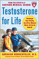 Testosterone for Life: Recharge Your Vitality, Sex Drive, Muscle Mass, and Overall Health