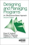 download Designing and Managing Programs : An Effectiveness-Based Approach, Vol. 11 book
