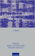 Organizational Identity: A Reader