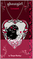 Ghostgirl: Lovesick
