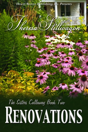 The Sisters Callaway Book Two: Renovations