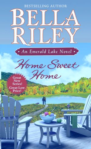 Home Sweet Home (Emerald Lake Series #1)