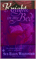 Knight in My Bed