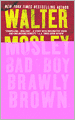 Bad Boy Brawly Brown (Easy Rawlins Series #7)