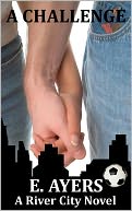 A Challenge (Ari and Tate's Story, Contemporary Mainstream/Romance)