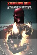 Shadowland: Street Heroes