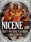 Nicene And Post-Nicene Fathers Series 2, Vol. 6