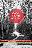 Finding a Way to the Heart: Feminist Writings on Aboriginal and Women's History in Canada