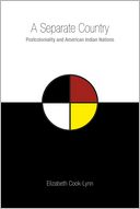 A Separate Country: Postcoloniality and American Indian Nations