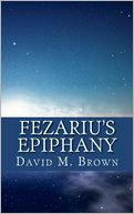 Fezariu's Epiphany