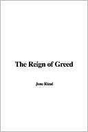 The Reign of Greed