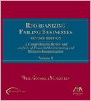 REORGANIZING FAILING BUSINESSES: A COMPREHENSIVE R