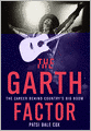 The Garth Factor: The Career Behind Country's Big Boom