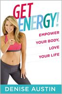 Get Energy! by Denise Austin: Book Cover