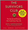 The Survivors Club: The Secrets and Science That Could Save Your Life