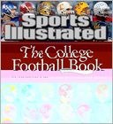 Sports Illustrated: The College Football Book