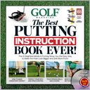 GOLF The Best Putting Instruction Book Ever!