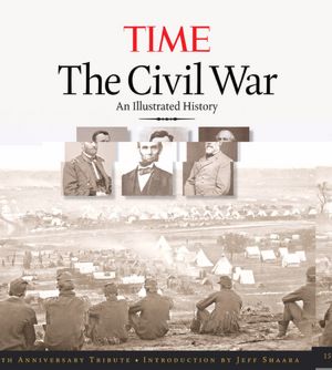 TIME The Civil War: An Illustrated History