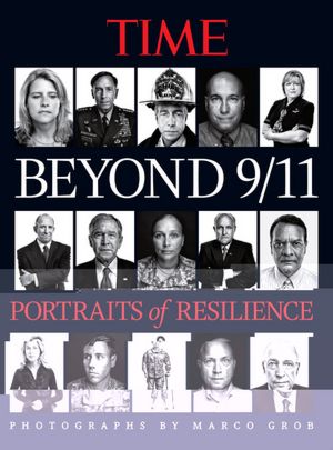 TIME BEYOND 9/11: Portraits of Resilience