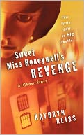 Sweet Miss Honeywell's Revenge