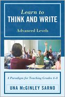 download Learn to Think and Write : A Paradigm for Teaching Grades 4-8, Advanced Levels, Vol. 2 book