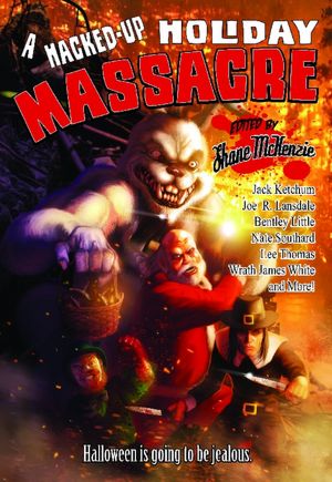A Hacked-Up Holiday Massacre: Halloween is Going to be Jealous