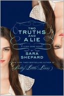 Two Truths and a Lie (The Lying Game Series #3)